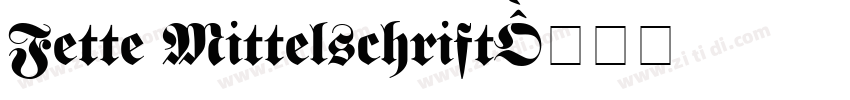 Fette Mittelschrift字体转换